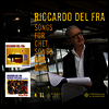 Riccardo Del Fra - Songs For Chet Songs For Now (3CD)