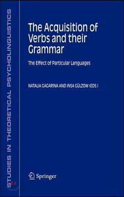 The Acquisition of Verbs and Their Grammar:: The Effect of Particular Languages