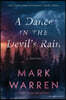 A Dance in the Devil's Rain