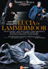 Riccardo Chailly 도니체티: 오페라 `람메르모르의 루치아` (Donizetti: Opera `Lucia Di Lammermoor`)