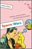 Sperm Wars