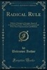 Radical Rule: Military Outrage in Georgia; Arrest of Columbus Prisoners, with Facts Connected with Their Imprisonment and Release (C