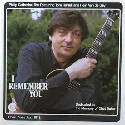Philip Catherine (필립 캐서린) - I Remember You