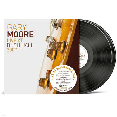 Gary Moore  (게리 무어) - Live At Bush Hall 2007 [2LP]
