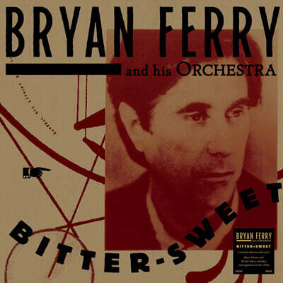 The Bryan Ferry Orchestra (브라이언 페리 오케스트라) - Bitter-sweet [레드 컬러 LP]