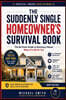 The Suddenly Single Homeowner's Survival Book