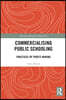 Commercialising Public Schooling