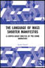 Language of Mass Shooter Manifestos
