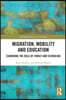 Migration, Mobility and Education