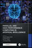 Parallel and High-Performance Computing in Artificial Intelligence