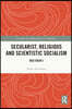 Secularist, Religious and Scientistic Socialism