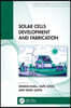Solar Cells Development and Fabrication