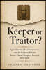 Keeper or Traitor?