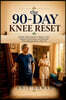 the 90-DAY KNEE RESET