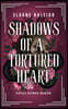 Shadows of a Tortured Heart