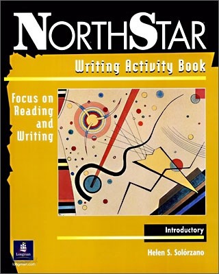 Northstar Focus on Reading and Writing, Introductory : Writing Activity Book