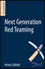 Next Generation Red Teaming