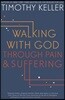 Walking with God Through Pain and Suffering