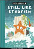 Starfish Stays Still!