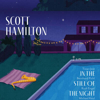 Scott Hamilton (스콧 해밀턴) - In The Still Of The Night