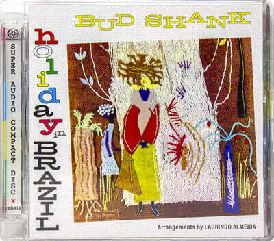 Bud Shank (버드 쉥크) - Holiday in Brazil [SACD Hybrid]