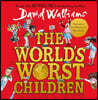 The World's Worst Children