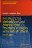 Non-Destructive Methodologies and Adapted Signal Processing Techniques in the Field of Cultural Heritage