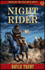 Night Rider: Tales of the Old Wild West - Book 18