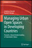 Managing Urban Open Spaces in Developing Countries: Towards a Shared Understanding of Stakeholder Values
