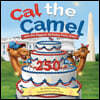 Cal the Camel and the Biggest Birthday Party Ever!