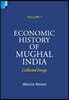 Economic History of Mughal India: Collected Essays (Volume I)