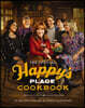 The Official Happy's Place Cookbook: 70 Recipes to Share with Family and Friends