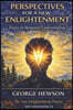 Perspectives for a New Enlightenment: Essays in Humanist Understanding