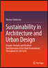 Sustainability in Architecture and Urban Design: Climate-Friendly and Resilient Transformation of the Built Environment Throughout Its Life Cycle