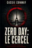Zero Day: Le Cercle: The line between reality and engineered paranoia blurs as Marie's relentless pursuit of truth brings her closer to her antagonist