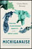 Michiganaise: Tracing Francophone Identity in the Great Lakes