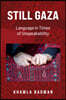 Still Gaza: Language in Times of Unspeakability