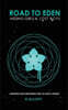 Road to Eden: A Forbidden Love Dystopian Romance (Missing Girls & Lost Boys Book 2)