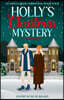 Holly's Christmas Mystery: An Aspen Creek Christmas, Book 5, Heartwarming Small-Town Clean Holiday Romance