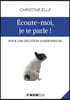 Écoute-moi, je te parle !