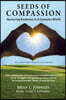 Seeds Of Compassion: Nurturing Kindness In A Complex World