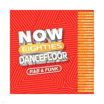 NOW 80년대 댄스 음악 모음집 (80's Dancefloor: R&B & Funk) [컬러 2LP]
