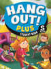 Hang Out! Plus Starter : Student Book
