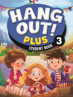 Hang Out! Plus 3 : Student Book