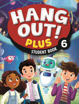 Hang Out! Plus 6 : Student Book