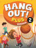 Hang Out! Plus 2 : Workbook