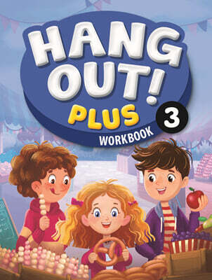 Hang Out! Plus 3 : Workbook