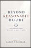 BEYOND REASONABLE DOUBT