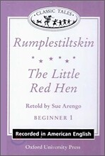 Classic Tales Beginner Level 1 [Rumplestiltskin], [The Little Red Hen] : Cassette Tape