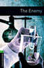 Oxford Bookworms Library 3/E Level 6: The Enemy (with MP3)